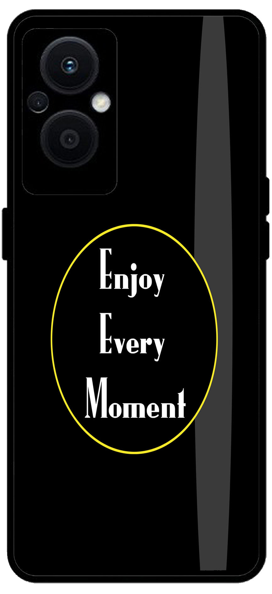 Enjoy Every Moment Unbreakable Metal Back Case Mobile Cover with 4 Side Protection and Soft TPU Sides for OPPO F21 PRO 5G