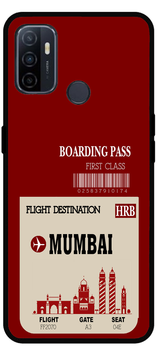 Mumbai Boarding Pass Unbreakable Metal Back Case Mobile Cover with 4 Side Protection and Soft TPU Sides for Oppo A53