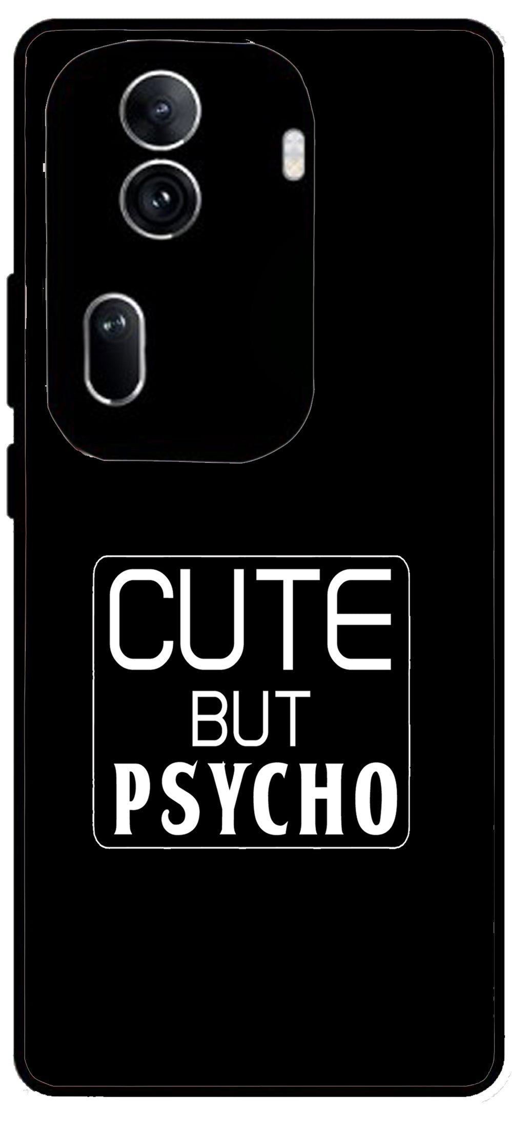 Cute But Psycho Unbreakable Metal Back Case Mobile Cover with 4 Side Protection and Soft TPU Sides for Oppo Reno 11 pro