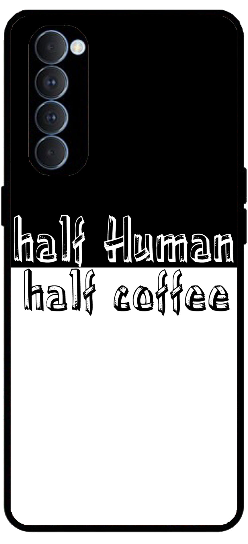 Half Human Half Coffee Unbreakable Metal Back Case Mobile Cover with 4 Side Protection and Soft TPU Sides for Oppo Reno pro