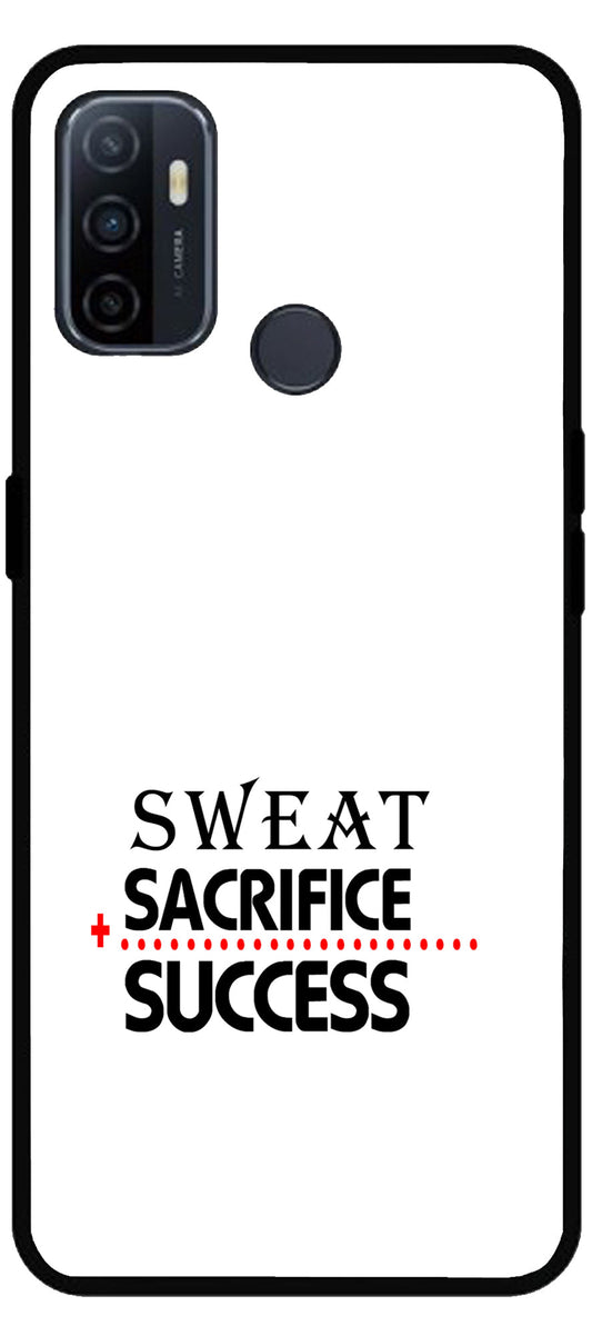 Sweat Sacrifice Success Unbreakable Metal Back Case Mobile Cover with 4 Side Protection and Soft TPU Sides for Oppo A53