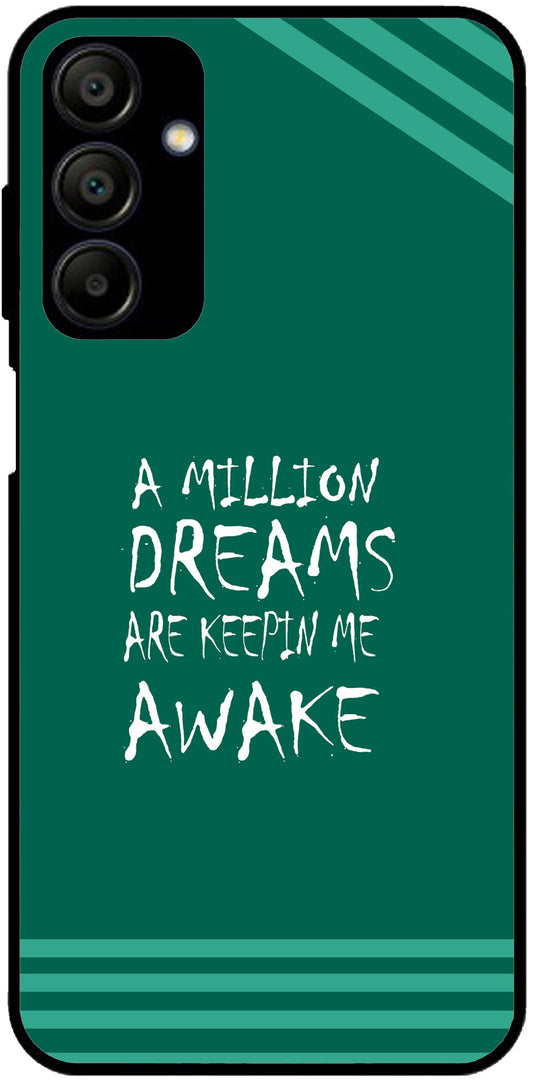 A Million Dreams Unbreakable Metal Back Case Mobile Cover with 4 Side Protection and Soft TPU Sides for Samsung A15 5G NEW