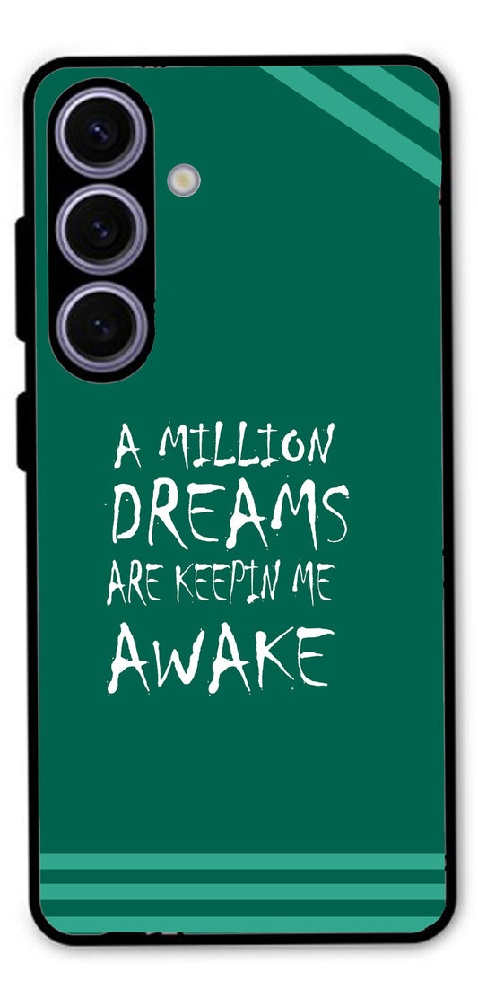 A Million Dreams Unbreakable Metal Back Case Mobile Cover with 4 Side Protection and Soft TPU Sides for Samsung s24