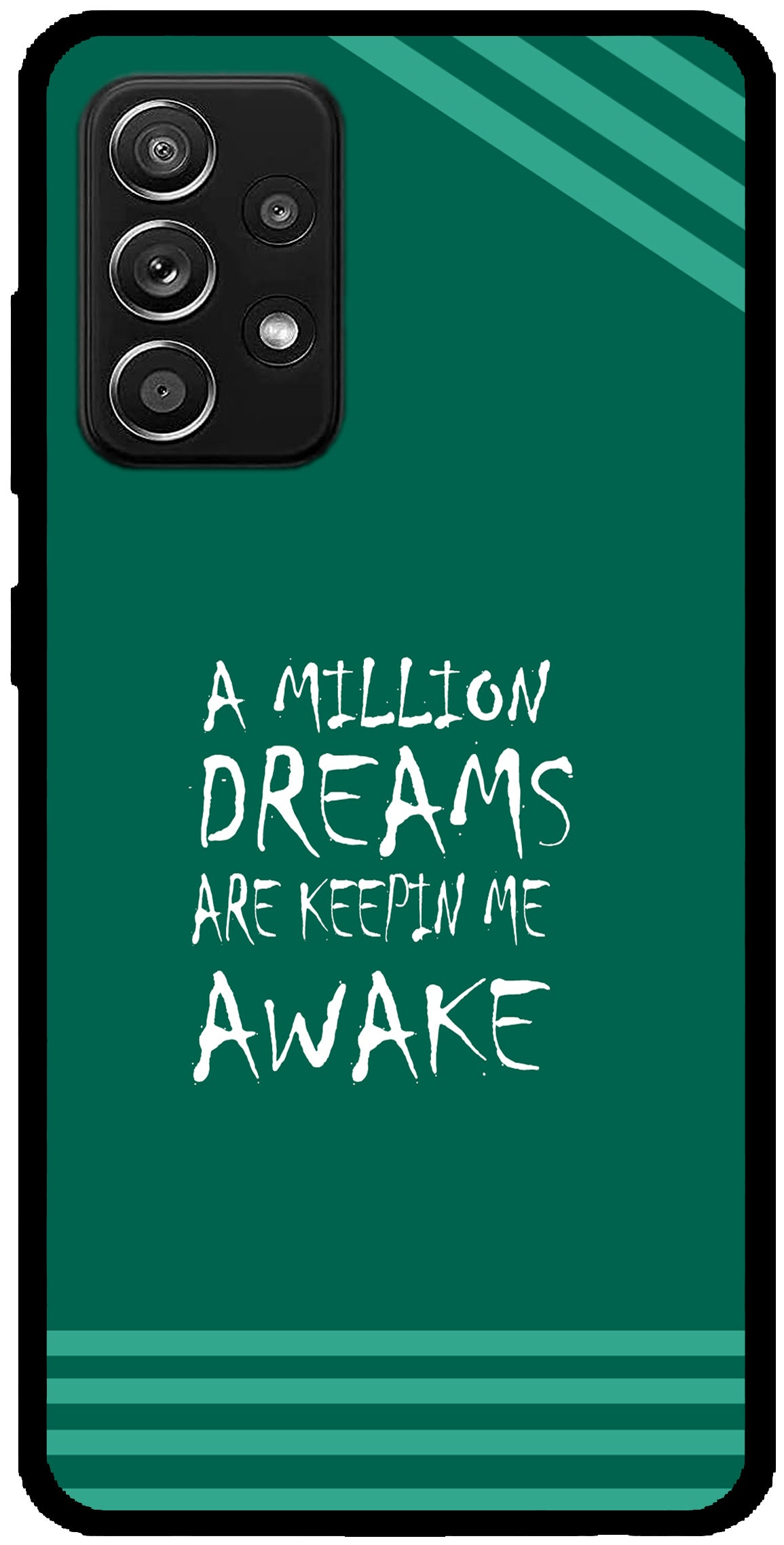 A Million Dreams Unbreakable Metal Back Case Mobile Cover with 4 Side Protection and Soft TPU Sides for SAMSUNG A52