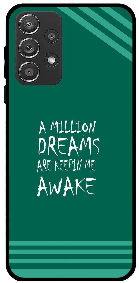 A Million Dreams Unbreakable Metal Back Case Mobile Cover with 4 Side Protection and Soft TPU Sides for SAMSUNG A72