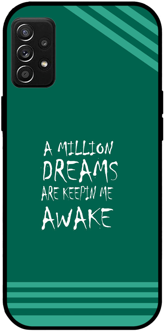 A Million Dreams Unbreakable Metal Back Case Mobile Cover with 4 Side Protection and Soft TPU Sides for SAMSUNG A73