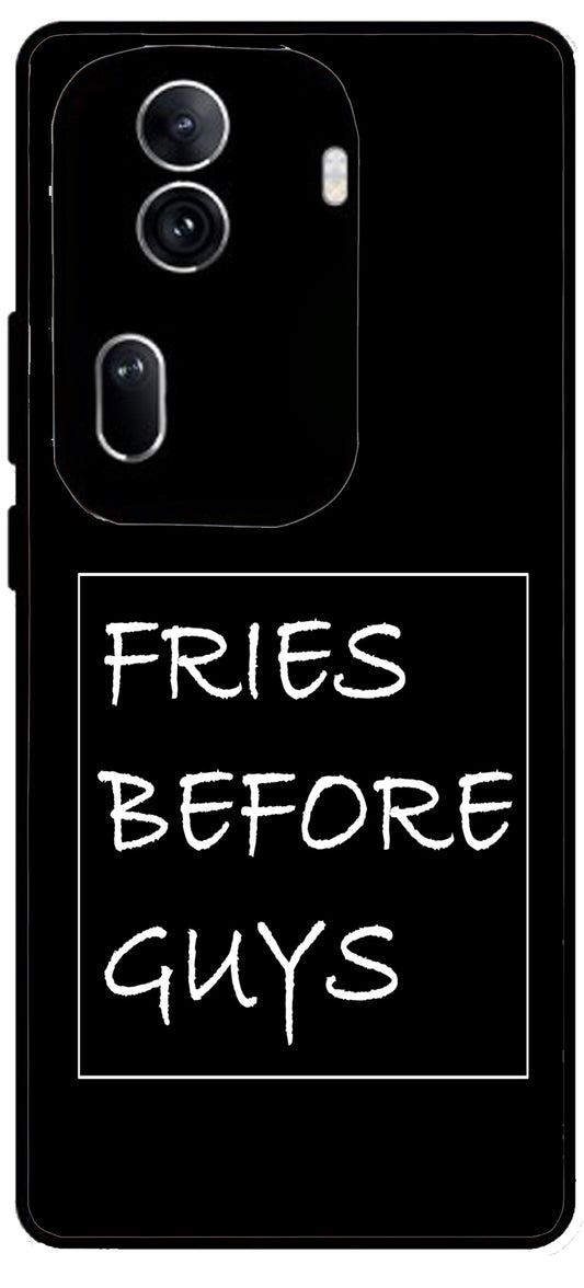 Fries Before Guys Unbreakable Metal Back Case Mobile Cover with 4 Side Protection and Soft TPU Sides for Oppo Reno 11 pro