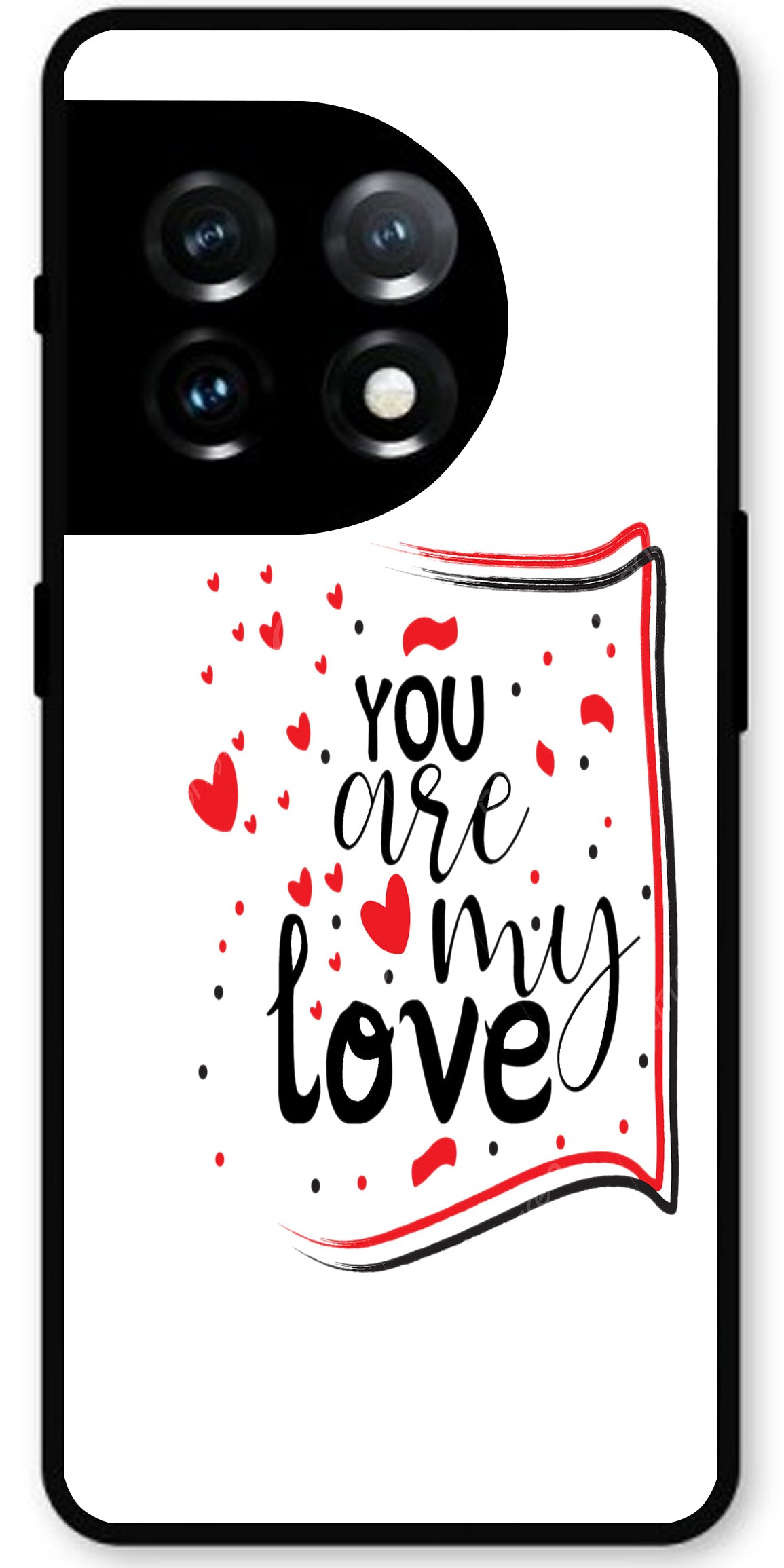 You are My Love Unbreakable Metal Back Case Mobile Cover with 4 Side Protection and Soft TPU Sides for OnePlus 11