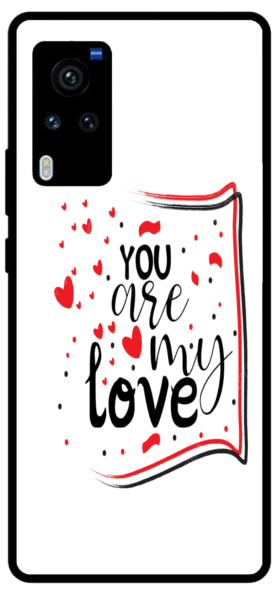 You are My Love Unbreakable Metal Back Case Mobile Cover with 4 Side Protection and Soft TPU Sides for Vivo X60 Pro