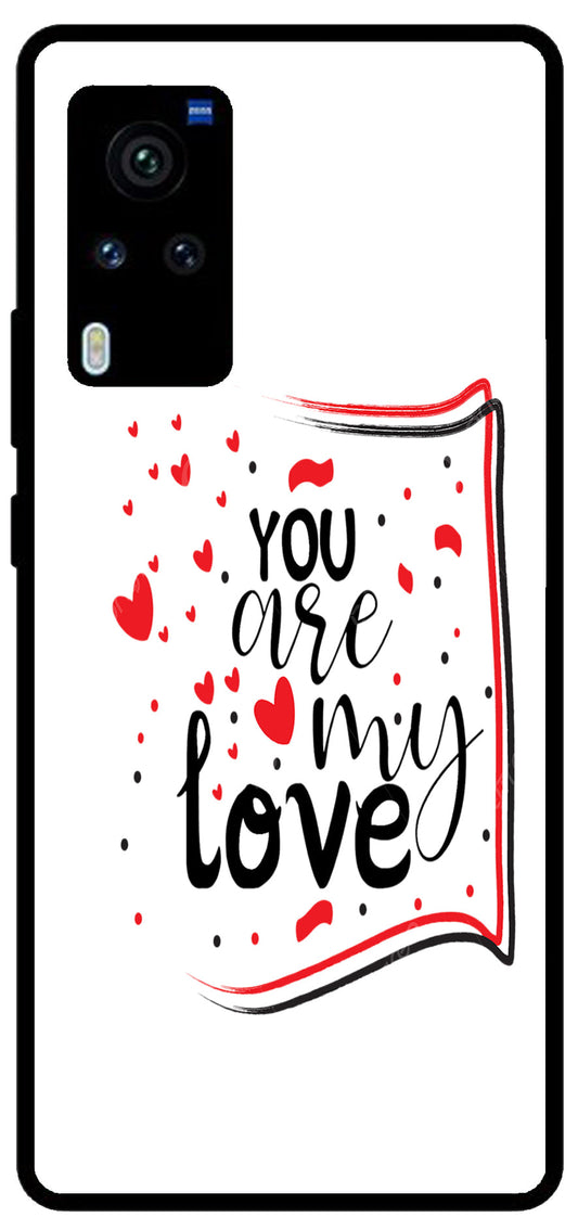 You are My Love Unbreakable Metal Back Case Mobile Cover with 4 Side Protection and Soft TPU Sides for Vivo X60 Pro