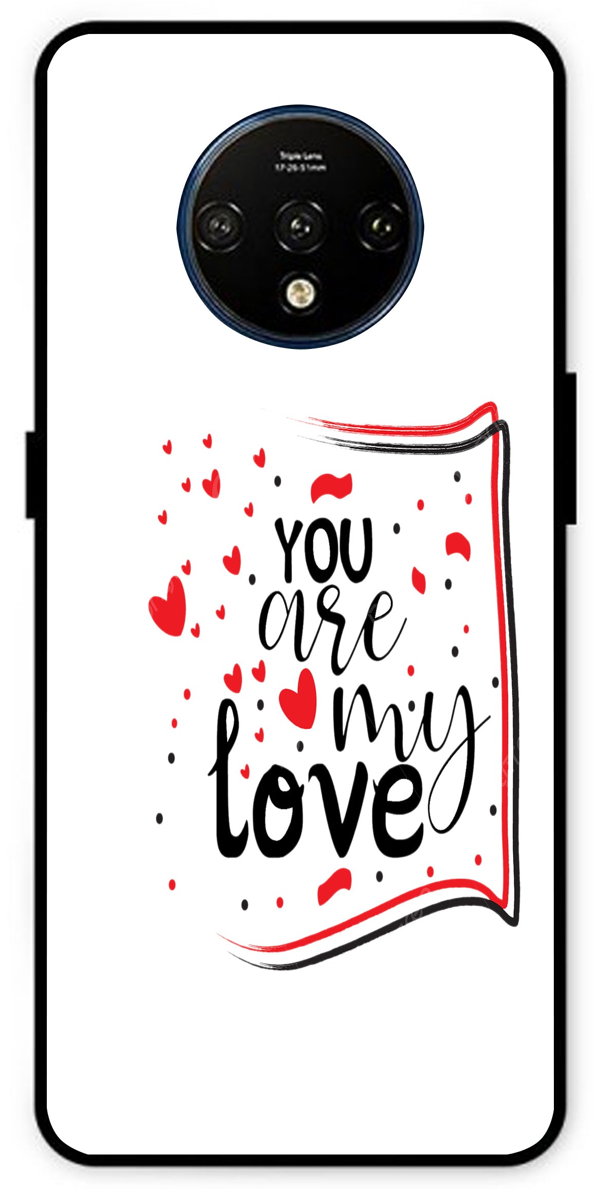 You are My Love Unbreakable Metal Back Case Mobile Cover with 4 Side Protection and Soft TPU Sides for OnePlus7T