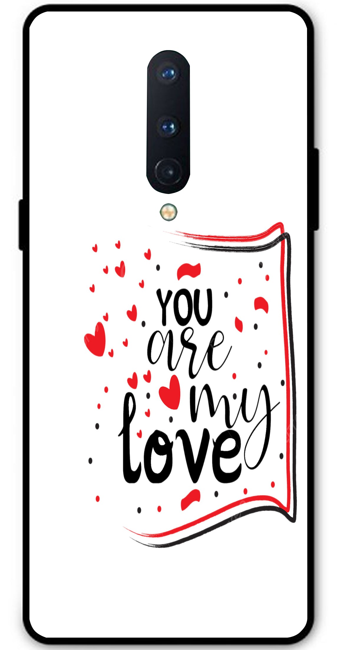 You are My Love Unbreakable Metal Back Case Mobile Cover with 4 Side Protection and Soft TPU Sides for OnePlus 8