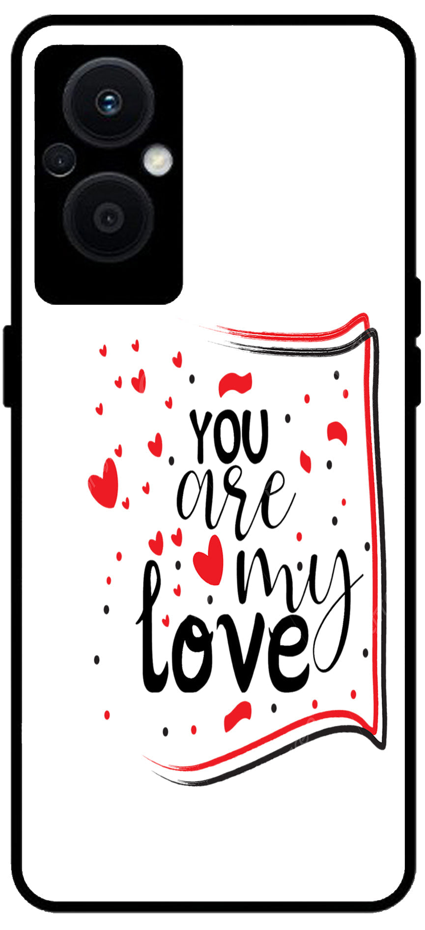 You are My Love Unbreakable Metal Back Case Mobile Cover with 4 Side Protection and Soft TPU Sides for OPPO F21 PRO 5G