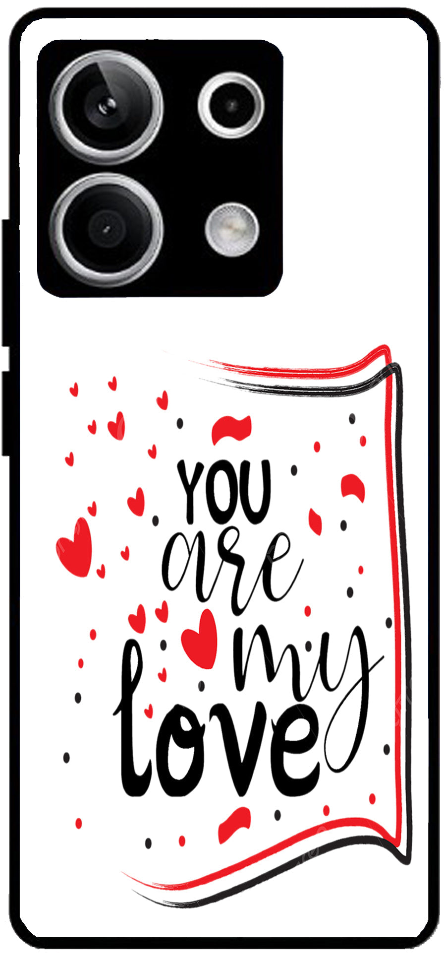 You are My Love Unbreakable Metal Back Case Mobile Cover with 4 Side Protection and Soft TPU Sides for Redmi note 13