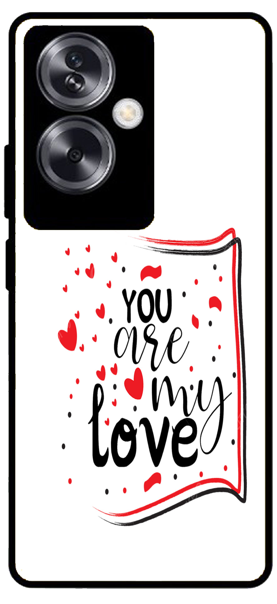 You are My Love Unbreakable Metal Back Case Mobile Cover with 4 Side Protection and Soft TPU Sides for Oppo A79 NEW