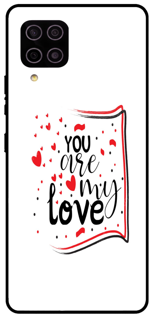 You are My Love Unbreakable Metal Back Case Mobile Cover with 4 Side Protection and Soft TPU Sides for SAMSUNG M12