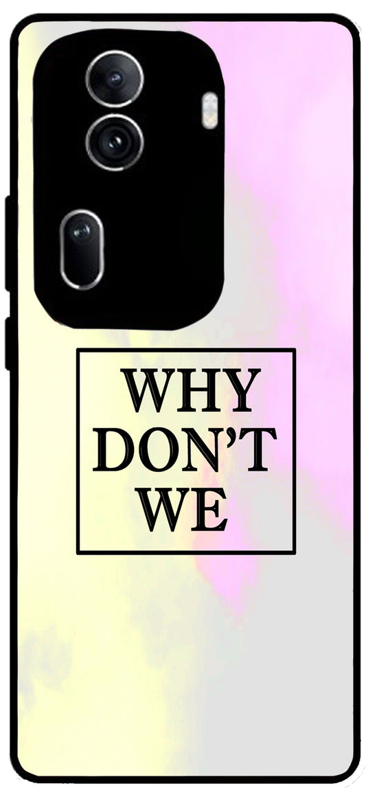 Why Don’t We Unbreakable Metal Back Case Mobile Cover with 4 Side Protection and Soft TPU Sides for Oppo Reno 11 pro