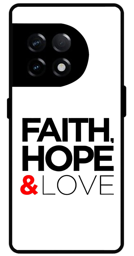 Faith Love and Hope Unbreakable Metal Back Case Mobile Cover with 4 Side Protection and Soft TPU Sides for OnePlus 11R