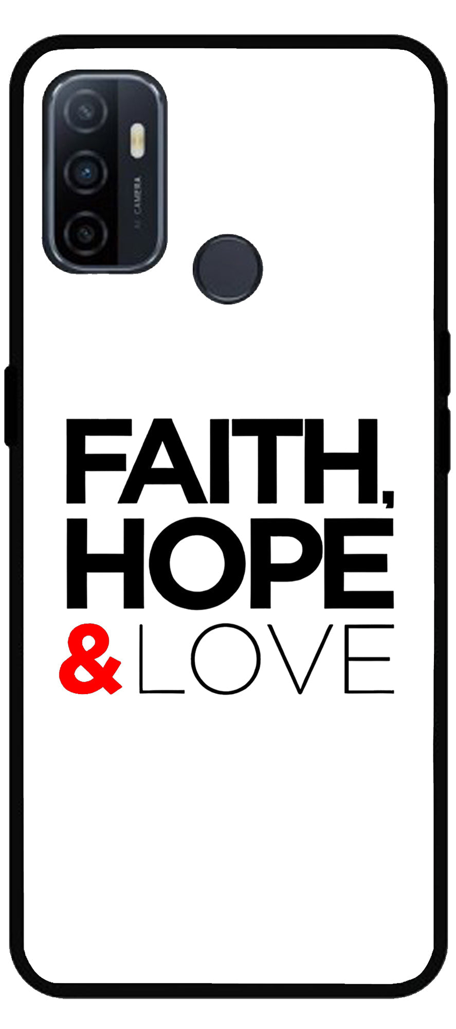 Faith Love and Hope Unbreakable Metal Back Case Mobile Cover with 4 Side Protection and Soft TPU Sides for Oppo A53