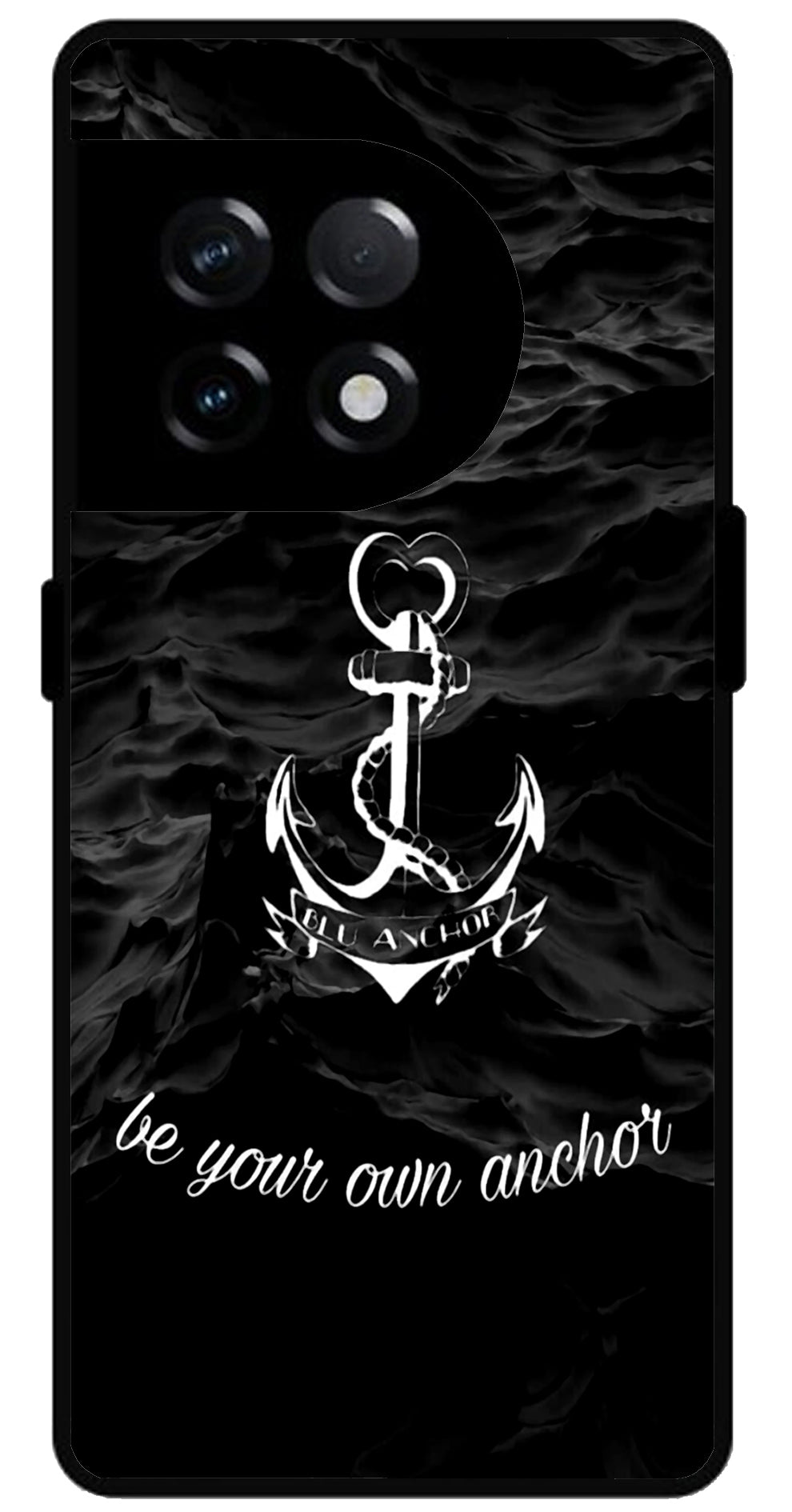 Be Your Own Anchor Unbreakable Metal Back Case Mobile Cover with 4 Side Protection and Soft TPU Sides for OnePlus 11R