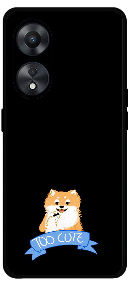 Too Cute Doggie Unbreakable Metal Back Case Mobile Cover with 4 Side Protection and Soft TPU Sides for Oppo a78 5g