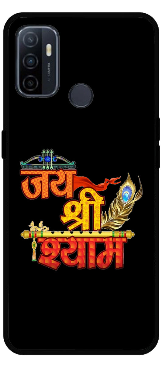 Jai Shree Shyam Unbreakable Metal Back Case Mobile Cover with 4 Side Protection and Soft TPU Sides for Oppo A53