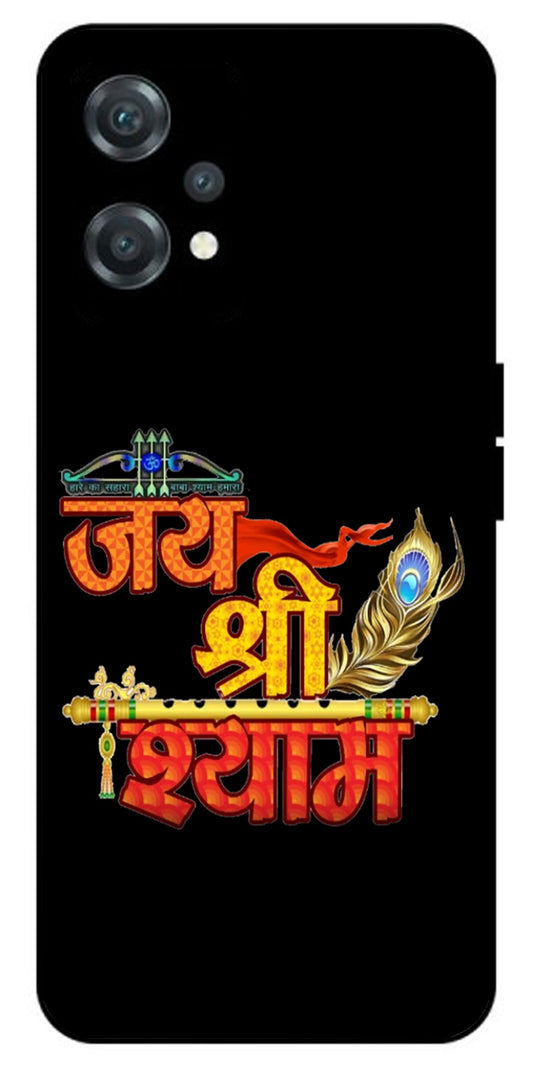 Jai Shree Shyam Unbreakable Metal Back Case Mobile Cover with 4 Side Protection and Soft TPU Sides for oneplus nord ce 2 lite 5g