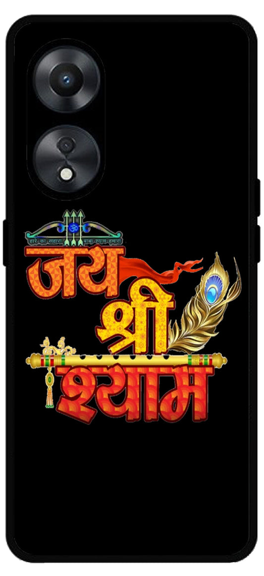 Jai Shree Shyam Unbreakable Metal Back Case Mobile Cover with 4 Side Protection and Soft TPU Sides for Oppo a78 5g