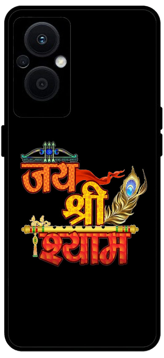 Jai Shree Shyam Unbreakable Metal Back Case Mobile Cover with 4 Side Protection and Soft TPU Sides for OPPO F21 PRO 5G