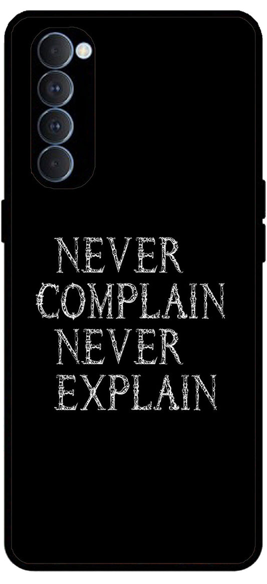 Never Complain Never Explain Unbreakable Metal Back Case Mobile Cover with 4 Side Protection and Soft TPU Sides for RENO4 PRO