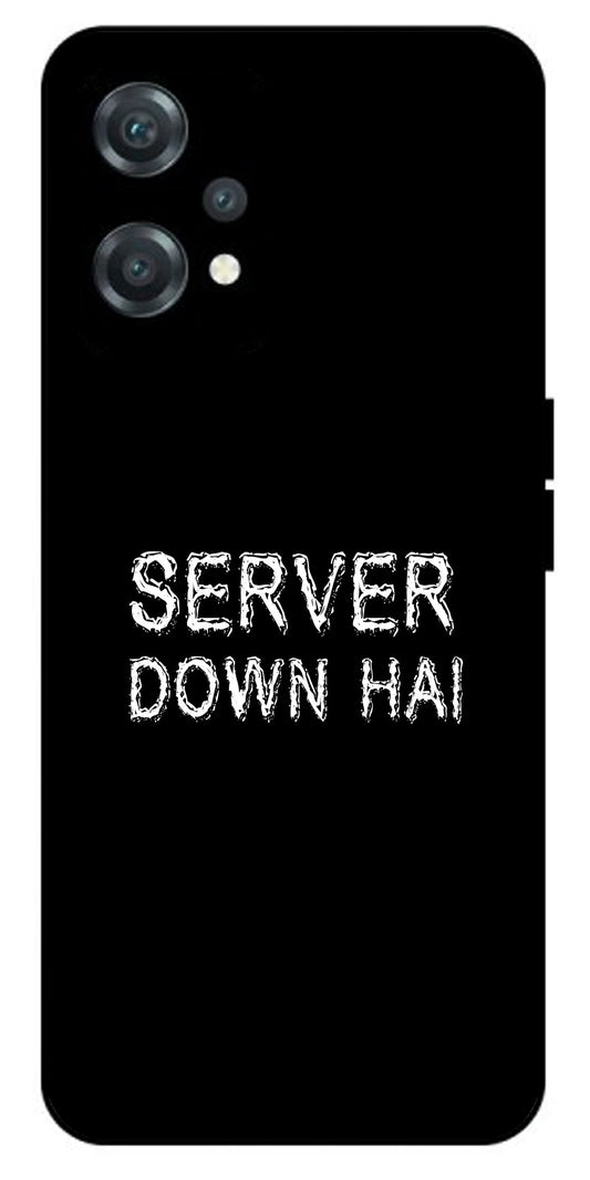 Server Down Hai Unbreakable Metal Back Case Mobile Cover with 4 Side Protection and Soft TPU Sides for oneplus nord ce 2 lite 5g