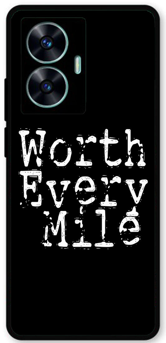 Worth Every Mile Unbreakable Metal Back Case Mobile Cover with 4 Side Protection and Soft TPU Sides for Realme c55 4g