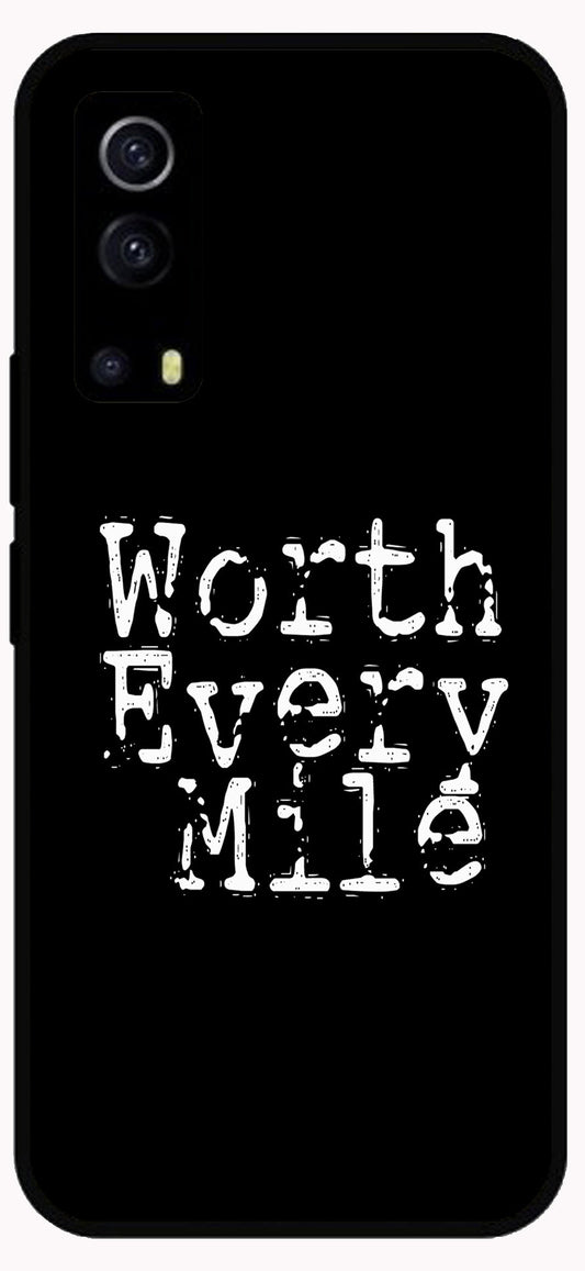 Worth Every Mile Unbreakable Metal Back Case Mobile Cover with 4 Side Protection and Soft TPU Sides for Vivo iQ00 Z3