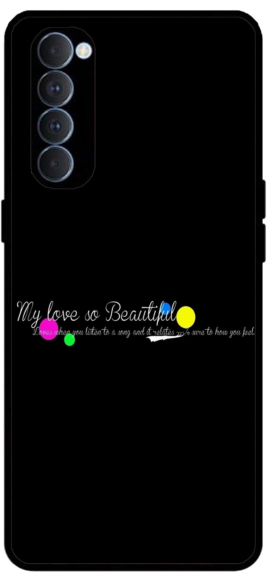 My Love So Beautiful Unbreakable Metal Back Case Mobile Cover with 4 Side Protection and Soft TPU Sides for Oppo Reno pro