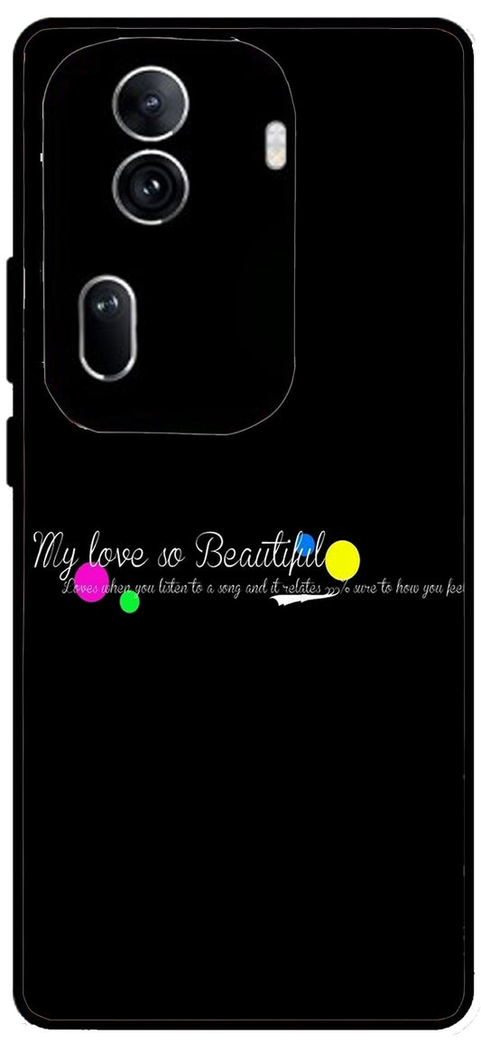 My Love So Beautiful Unbreakable Metal Back Case Mobile Cover with 4 Side Protection and Soft TPU Sides for Oppo Reno 11 pro