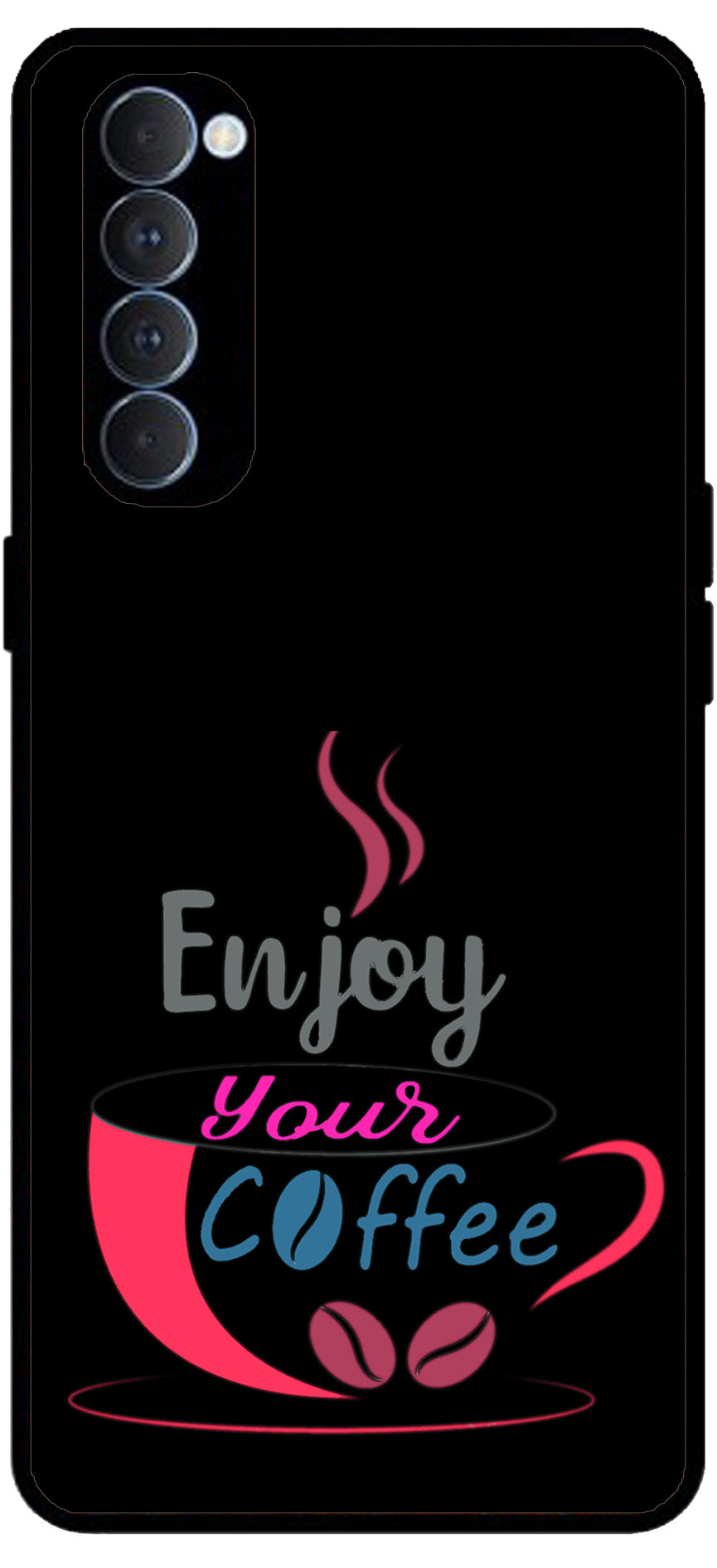 Enjoy Your Coffee Unbreakable Metal Back Case Mobile Cover with 4 Side Protection and Soft TPU Sides for RENO4 PRO