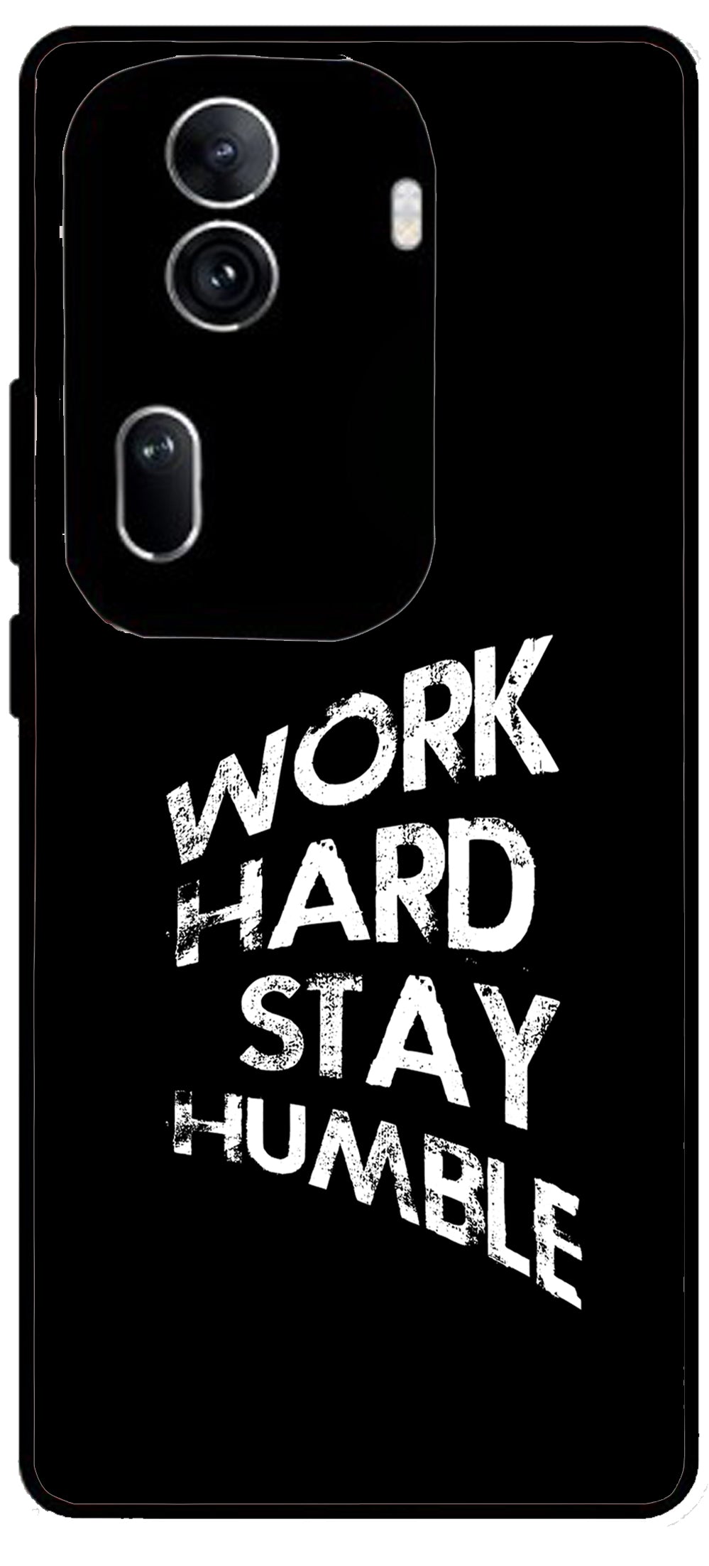 Work Hard Stay Humble Unbreakable Metal Back Case Mobile Cover with 4 Side Protection and Soft TPU Sides for Oppo Reno 11 pro