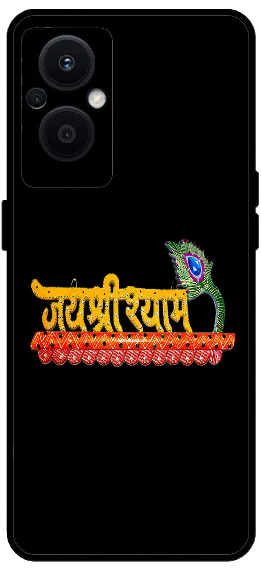 Jai Shree Shyam Unbreakable Metal Back Case Mobile Cover with 4 Side Protection and Soft TPU Sides for OPPO F21 PRO 5G