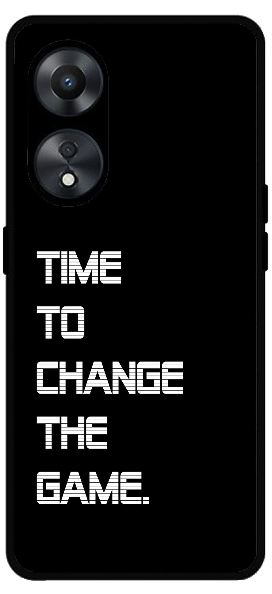 Time to Change The Game Unbreakable Metal Back Case Mobile Cover with 4 Side Protection and Soft TPU Sides for Oppo a78 5g