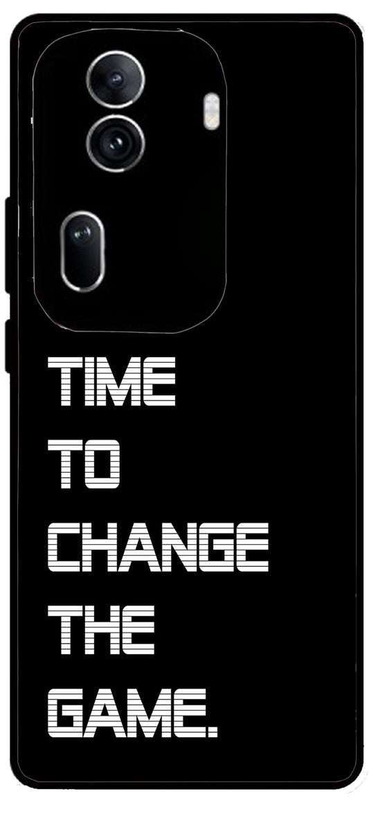 Time to Change The Game Unbreakable Metal Back Case Mobile Cover with 4 Side Protection and Soft TPU Sides for Oppo Reno 11 pro