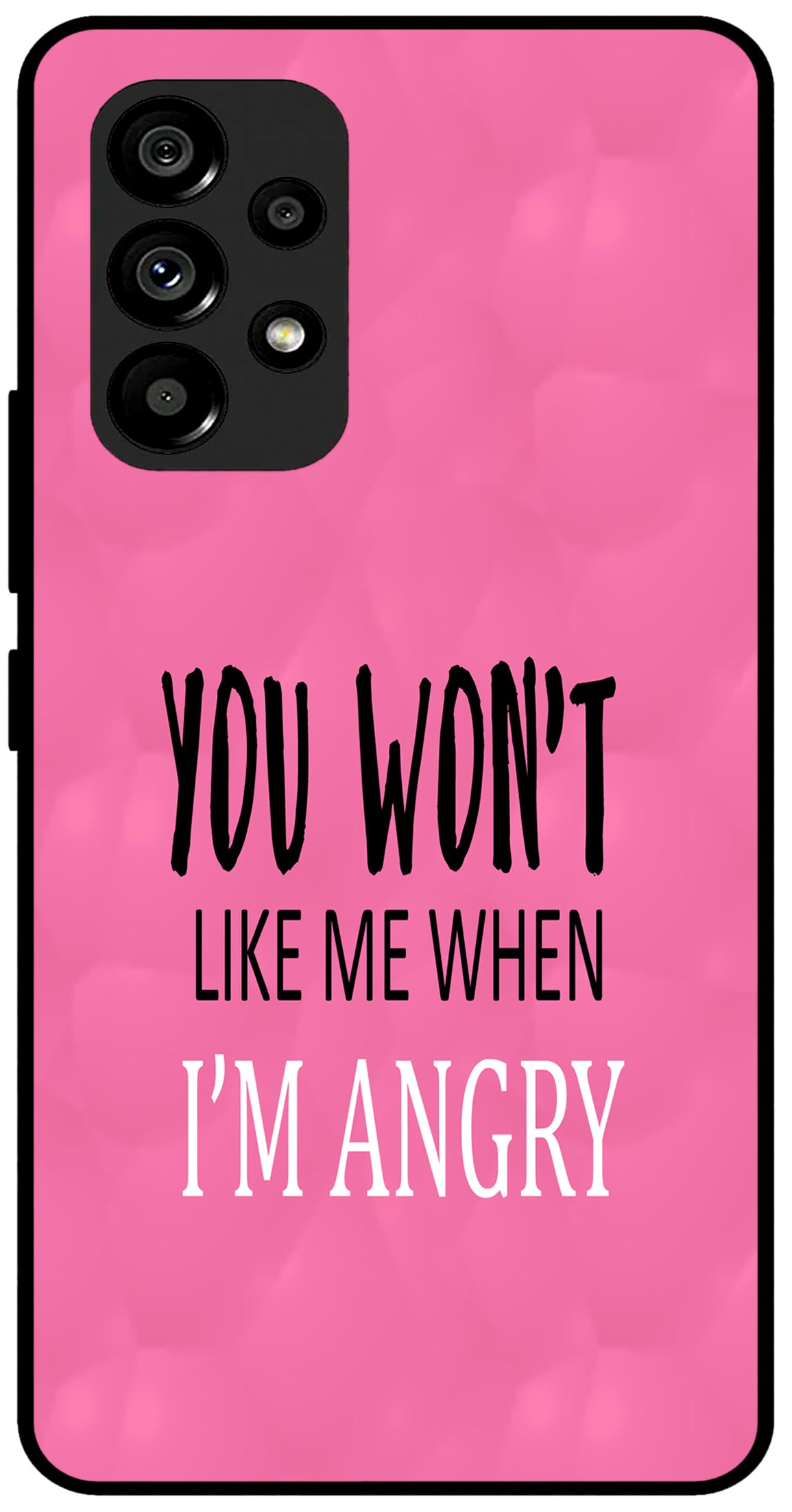 You Won't Like Me Unbreakable Metal Back Case Mobile Cover with 4 Side Protection and Soft TPU Sides for SAMSUNG A53 5G