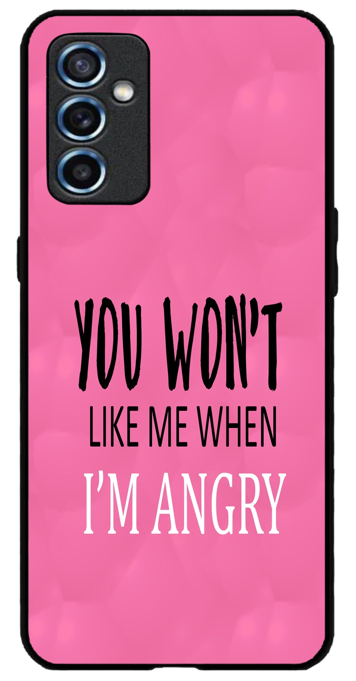 You Won't Like Me Unbreakable Metal Back Case Mobile Cover with 4 Side Protection and Soft TPU Sides for SAMSUNG M52