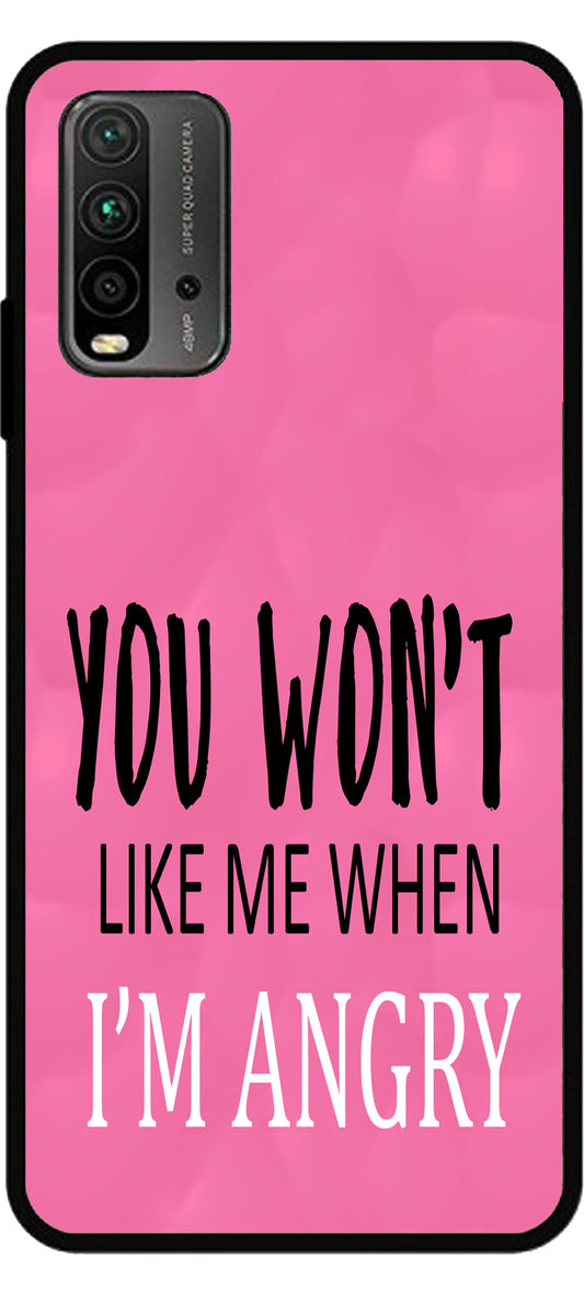 You Won't Like Me Unbreakable Metal Back Case Mobile Cover with 4 Side Protection and Soft TPU Sides for Mi Redmi 9 Power 2D