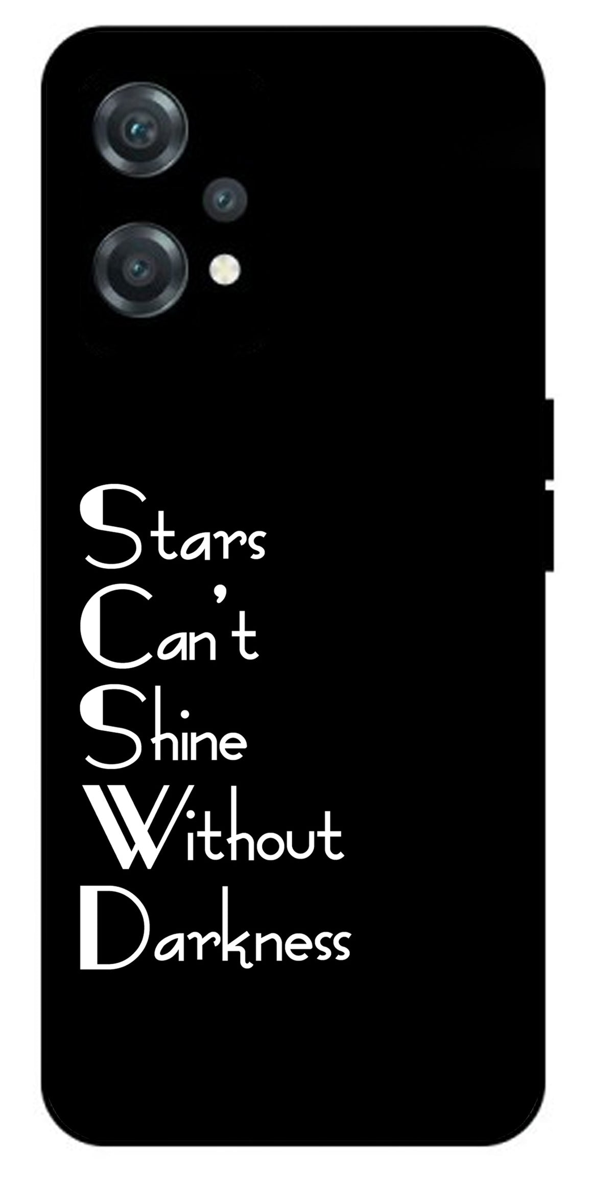 Stars Can't Shine Without Darkness Unbreakable Metal Back Case Mobile Cover with 4 Side Protection and Soft TPU Sides for oneplus nord ce 2 lite 5g