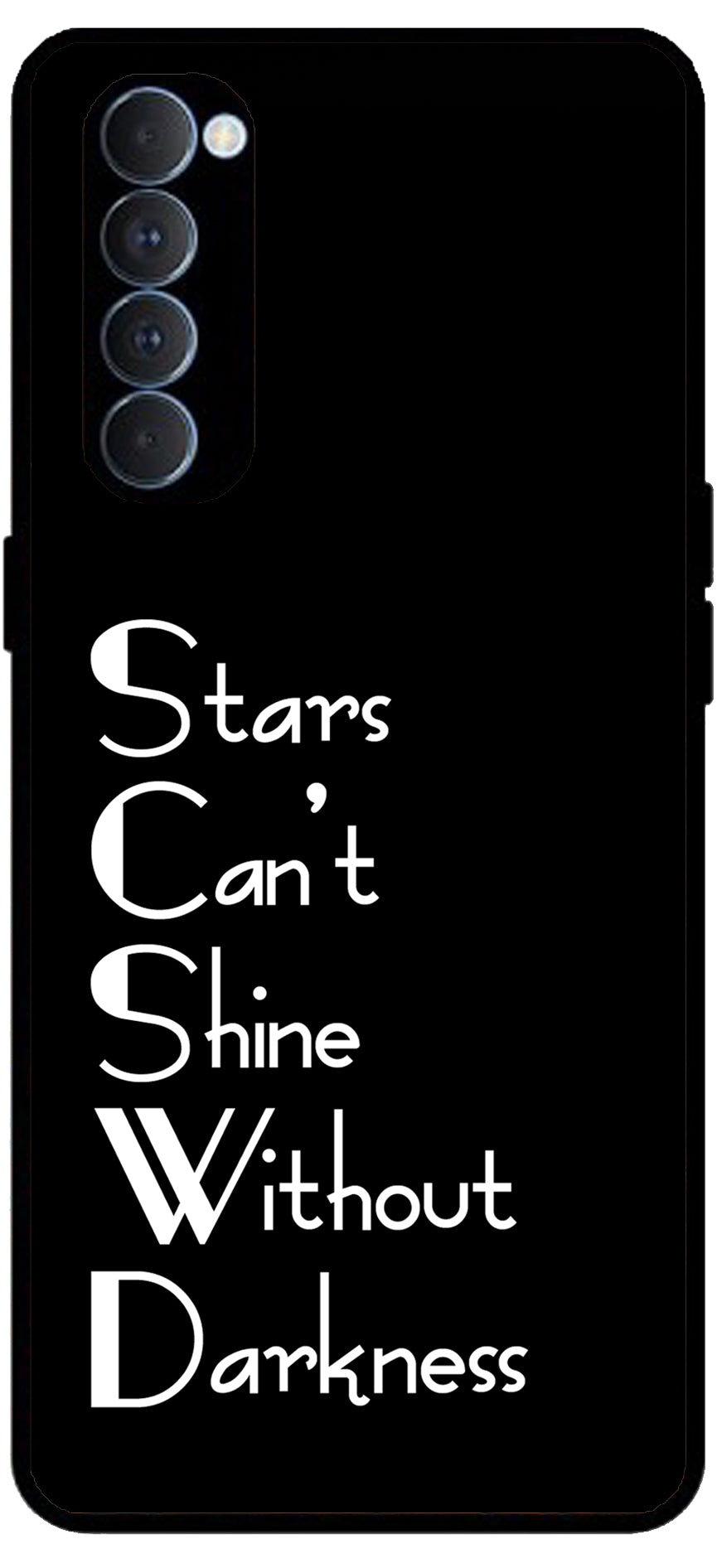 Stars Can't Shine Without Darkness Unbreakable Metal Back Case Mobile Cover with 4 Side Protection and Soft TPU Sides for Oppo Reno pro