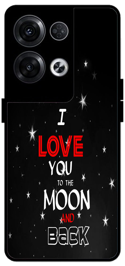 I Love You The Moon and Back Unbreakable Metal Back Case Mobile Cover with 4 Side Protection and Soft TPU Sides for Oppo Reno 8 Pro 5G 2D