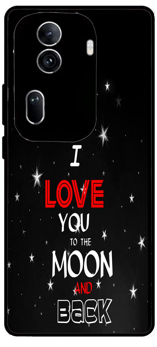 I Love You The Moon and Back Unbreakable Metal Back Case Mobile Cover with 4 Side Protection and Soft TPU Sides for Oppo Reno 11 pro