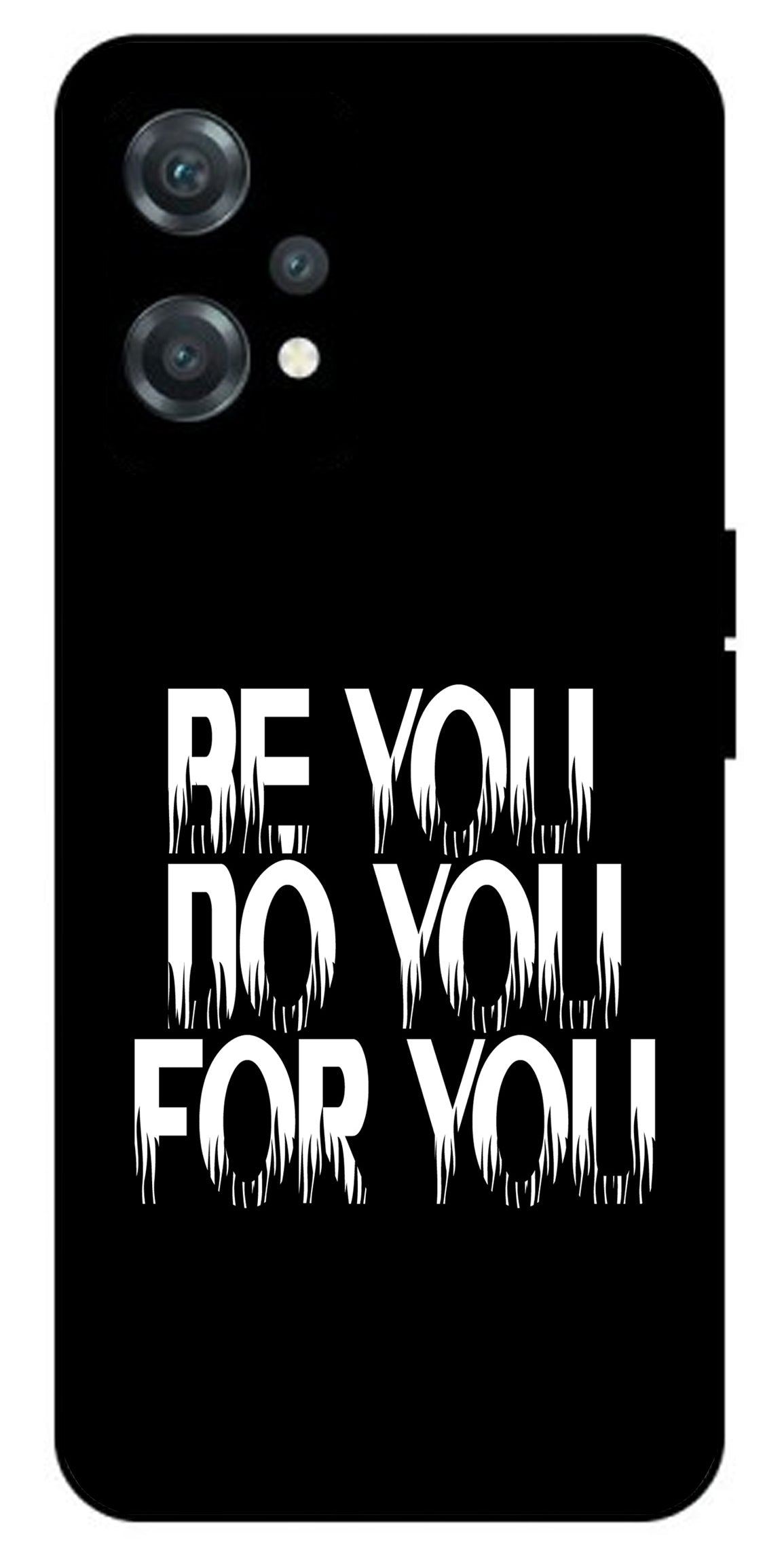 Be You Do You for You Unbreakable Metal Back Case Mobile Cover with 4 Side Protection and Soft TPU Sides for oneplus nord ce 2 lite 5g