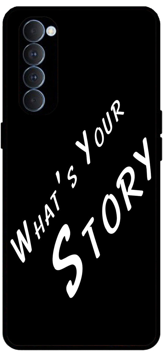 Whats Your Story Unbreakable Metal Back Case Mobile Cover with 4 Side Protection and Soft TPU Sides for Oppo Reno pro