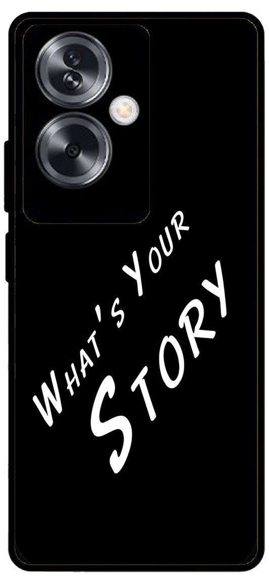 Whats Your Story Unbreakable Metal Back Case Mobile Cover with 4 Side Protection and Soft TPU Sides for Oppo A79 NEW